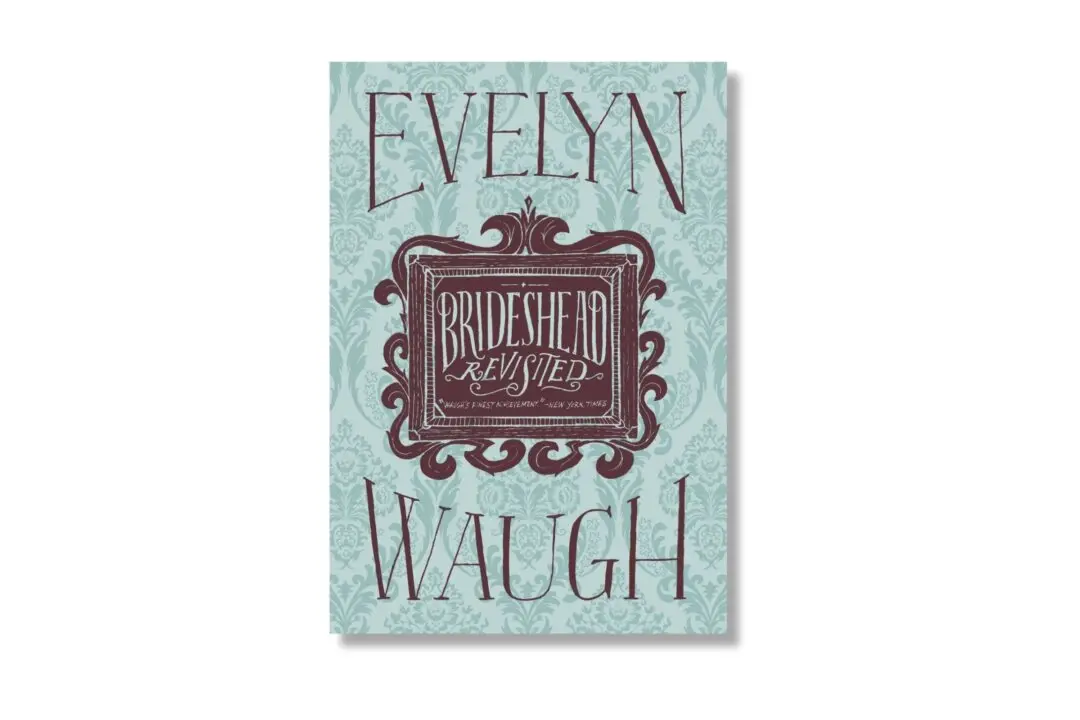 Art Awakens the Soul in Evelyn Waugh’s ‘Brideshead Revisited’