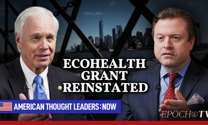 Sen. Ron Johnson: EcoHealth Grant Reinstated; COVID Corruption ‘On a Grand Scale’ | ATL:NOW