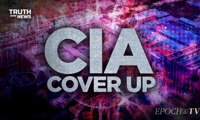 Whistleblower Claims the CIA Shaped False-Origin Narrative on COVID | Truth Over News