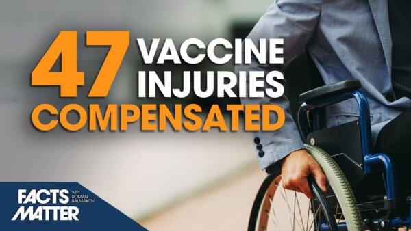 Only 0.3 Percent of COVID Vaccine Injury Claims Compensated by US Program | Facts Matter Exclusive