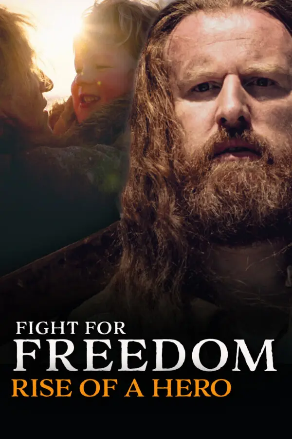 Fight for Freedom | Movie