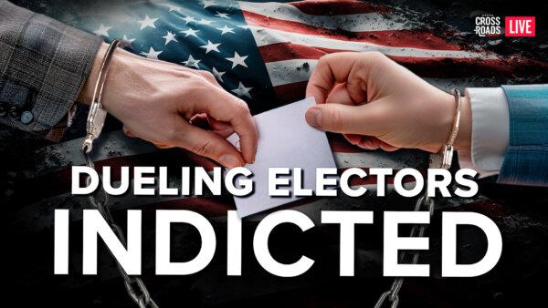 [LIVE NOW] New Group of Dueling Electors Indicted by Biden Admin, Termed ‘Fake Electors’