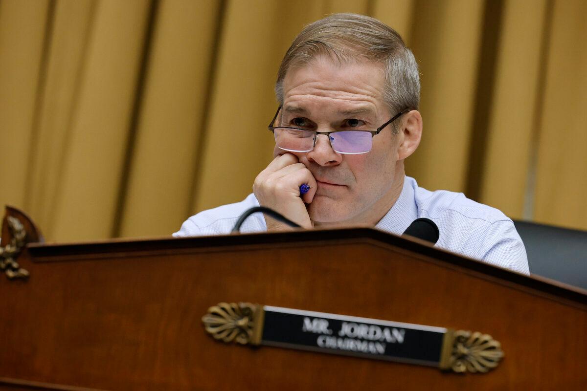 House Judiciary Committee Chairman Jim Jordan (R-Ohio) presides over a hearing of the Weaponization of the Federal Government Subcommittee in the Rayburn House Office Building on Capitol Hill in Washington on Feb. 9, 2023. (Chip Somodevilla/Getty Images)