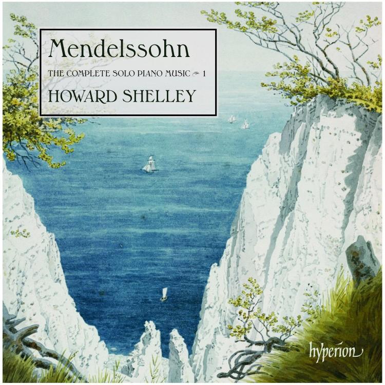Album Review: Howard Shelley’s ‘Mendlessohn: The Complete Solo Piano Music 1’