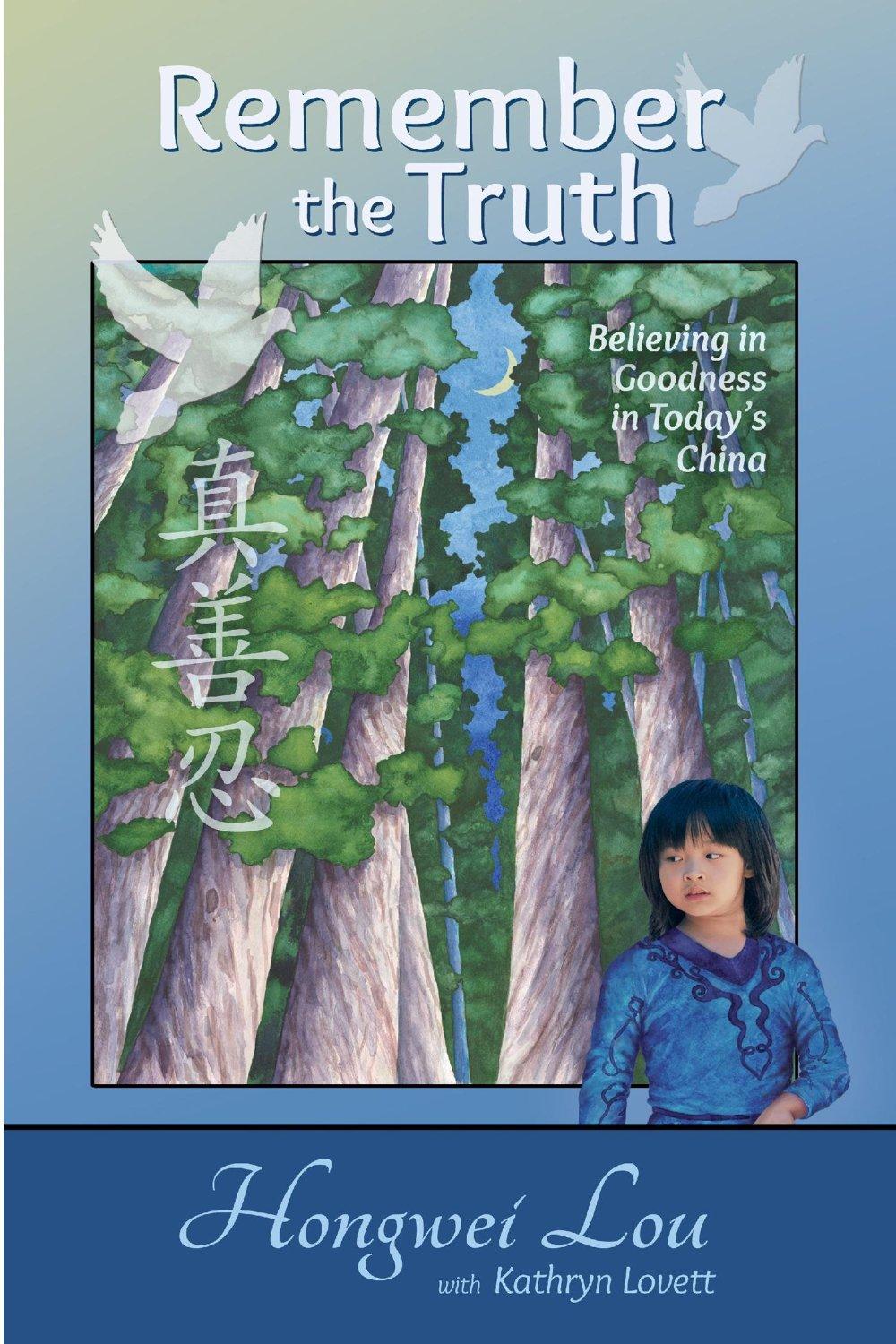 Book Review: ‘Remember the Truth’ by Hongwei Lou