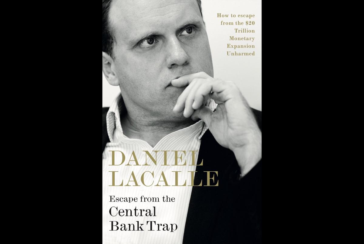 Book Review: ‘Escape From the Central Bank Trap’
