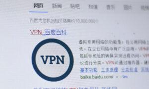 China Escalates Clampdown on VPNs and Cross-Border Internet Access