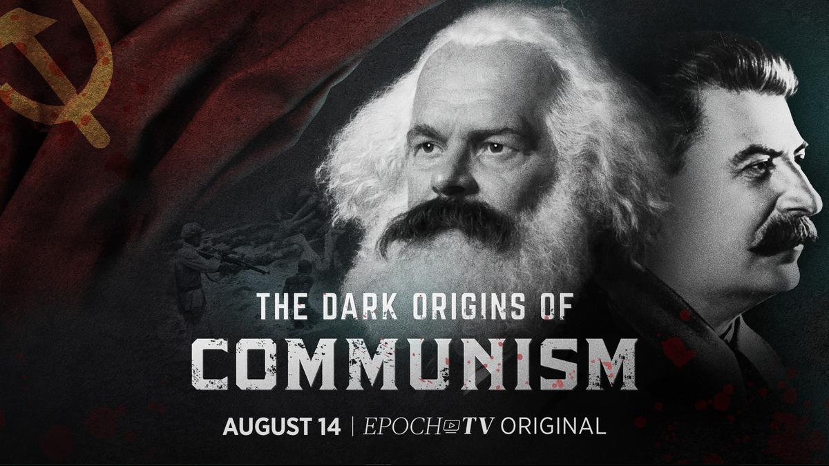 The Dark Origins of Communism and the Horrific Results That Have Followed