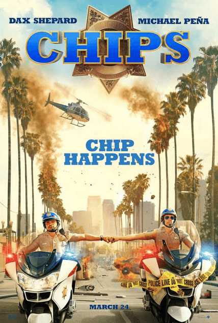 Movie poster for "CHIPS"