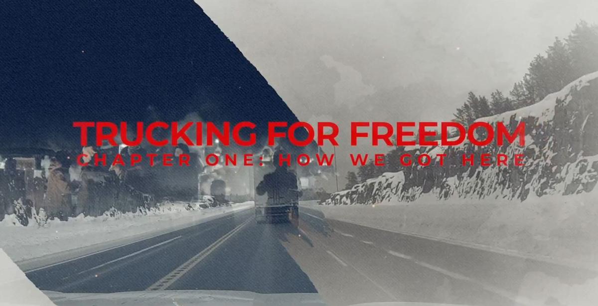 Cinema TV Series Review: ‘Trucking for Freedom–Chapter 1: How We Got Here’