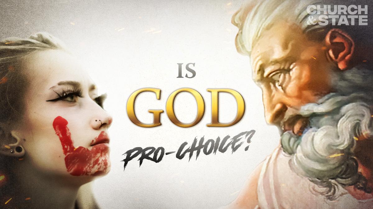 How the Left Is Using the Bible to Say God Is Pro-Choice