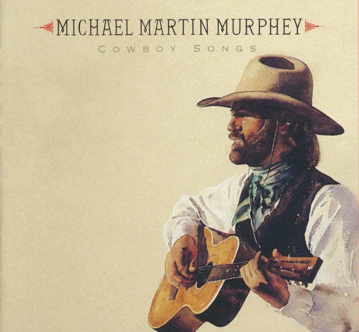 Cover for the album "Cowboy Songs" by Michael Martin Murphey. Internet Archive. (Public Domain)