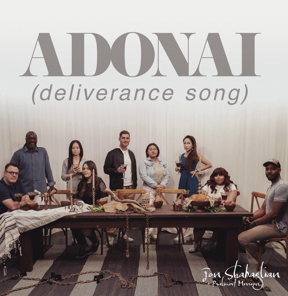 Cover for Jon Shabaglian's 2024 single "Adonai (Deliverance Song)" featuring the Psalmist Mission. According to the song's lyrics, "His [God's] love breaks every chain." (Jon Shabaglian)