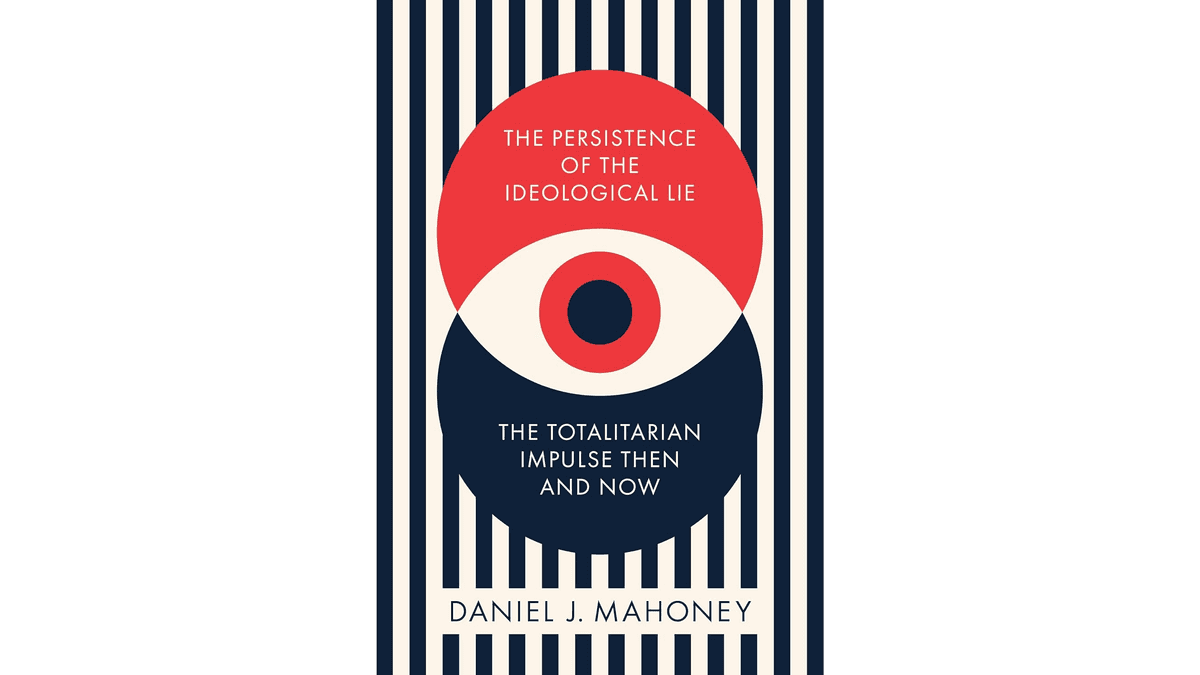 Moral Courage, Truth, and How to Resist the ‘Ideological Lie’