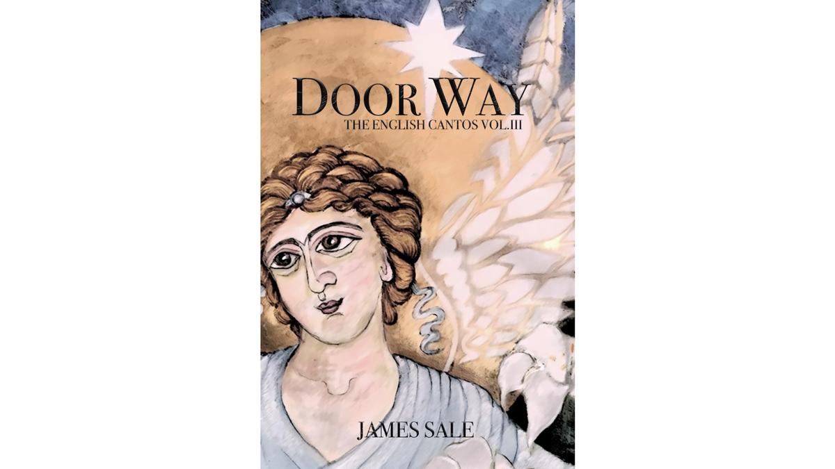 An Epic Poet for Our Time: James Sale and His ‘DoorWay’