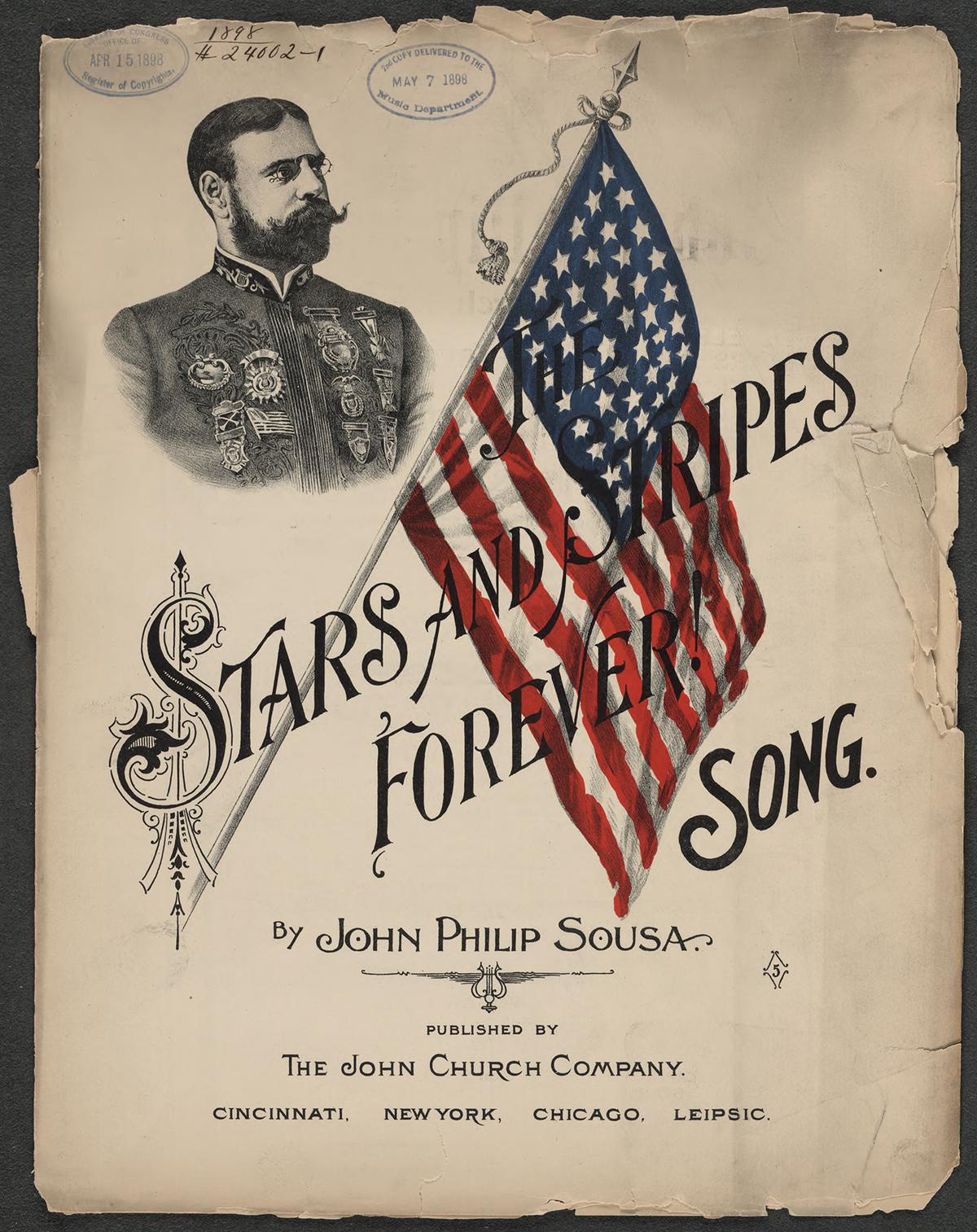 Cover for “The Stars and Stripes Forever!" song sheet music by John Philip Sousa, 1898. Library of Congress. (Public Domain)