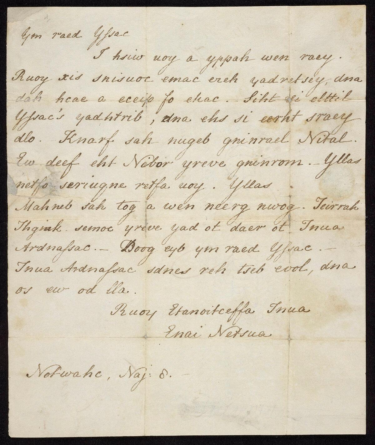 Handwritten letter from Jane Austen to her niece Cassandra Austen, written with every word spelled backward, Jan. 8, [1817]. Overall: 8 13/16 inches by 7 3/8 inches. Purchased by J.P. Morgan Jr., 1925. (Courtesy of the Morgan Library & Museum)