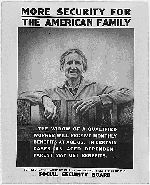 A poster publicizing Social Security benefits. Franklin D. Roosevelt Library. (Public Domain)