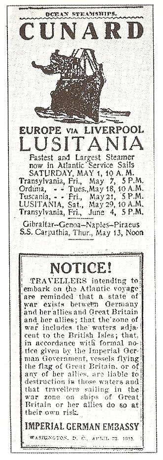 The warning issued by the Imperial German Embassy about travel to the UK, coincidentally juxtaposed with an ad for the Lusitania. (Public Domain)