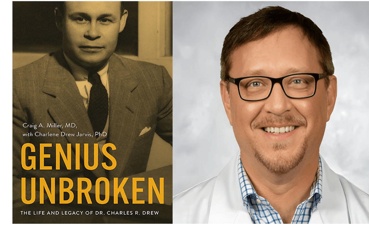 ‘Genius Unbroken: The Life and Legacy of Dr. Charles R. Drew’