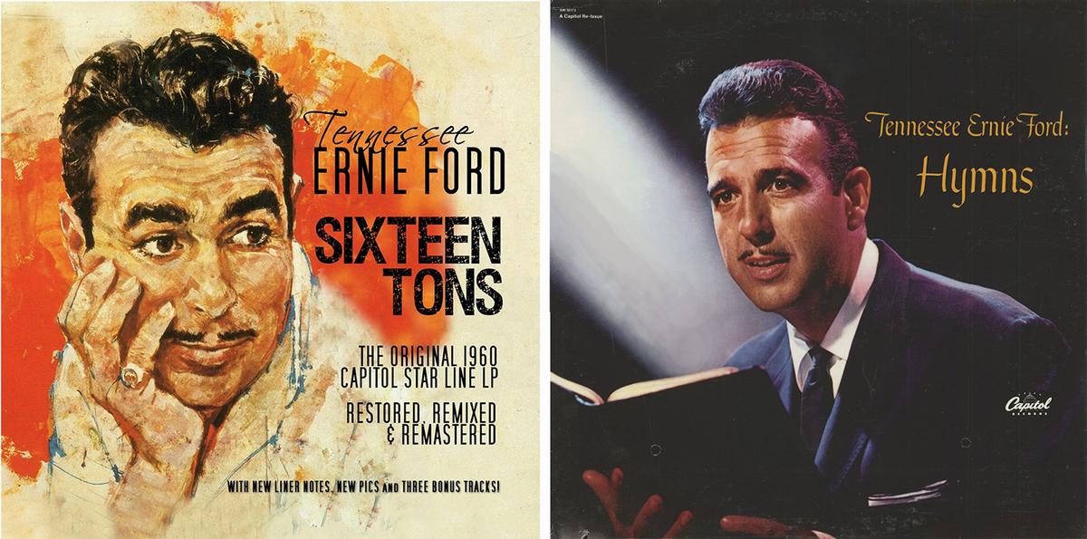 (L) Cover of Tennessee Ernie Ford's single "Sixteen Tons" and cover of Ford's famous "Hymns," featuring "Sweet Hour of Prayer." (Sunset Productions/Capitol)