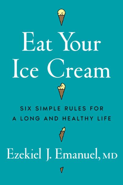 A healthy and happy life means adopting simple rules based on common sense.