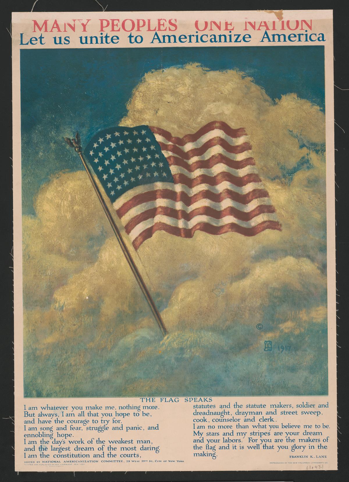An Americanization Day poster issued by the National Americanization Committe in 1917, featuring an excerpt from Franklin K. Lane’s “The Flag Speaks.” (Public Domain)