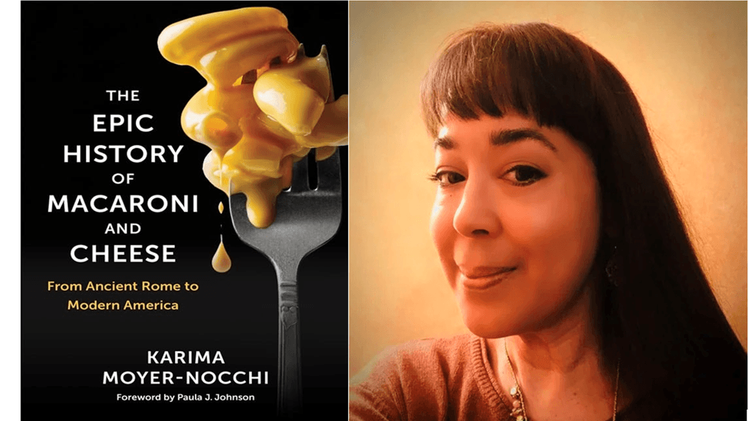 ‘The Epic History of Macaroni and Cheese’: Very Cheesy Cuisine, for Sure