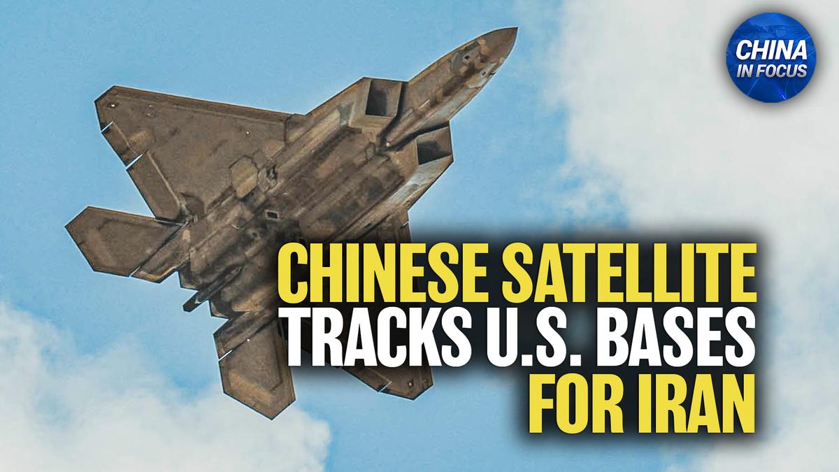 China Satellite Monitors US Military Bases for Iran: Report thumbnail
