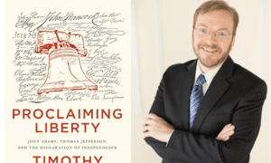 ‘Proclaiming Liberty’: The Story Behind the Declaration of Independence