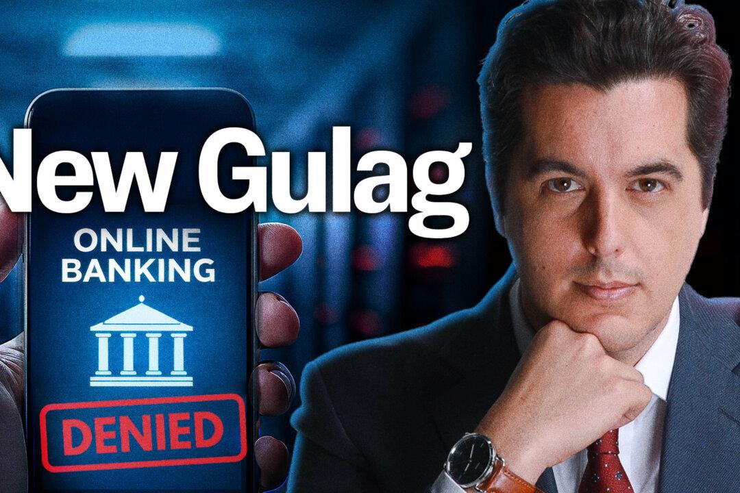 Debanking Is the New World Gulag