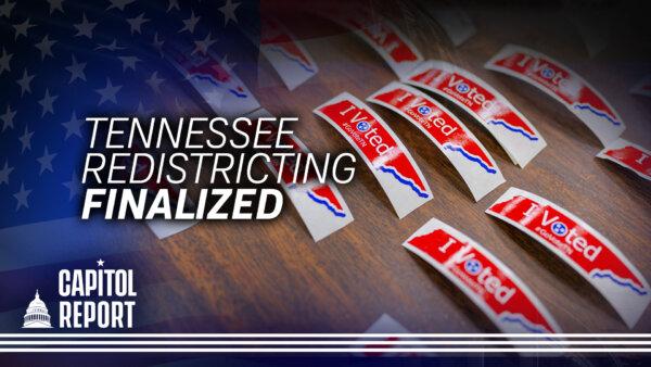 Tennessee Cuts Up Memphis District in New Congressional Map; US Awaits Iran’s Response to Proposal | Capitol Report