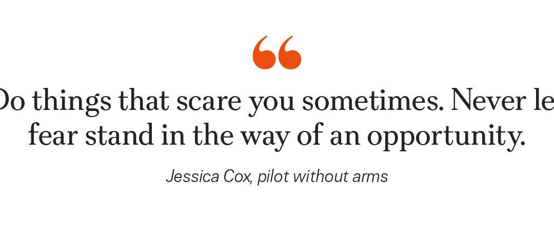 Don’t Say ‘Can’t’ to Jessica Cox. The Pilot With No Arms Says ‘Watch Me’