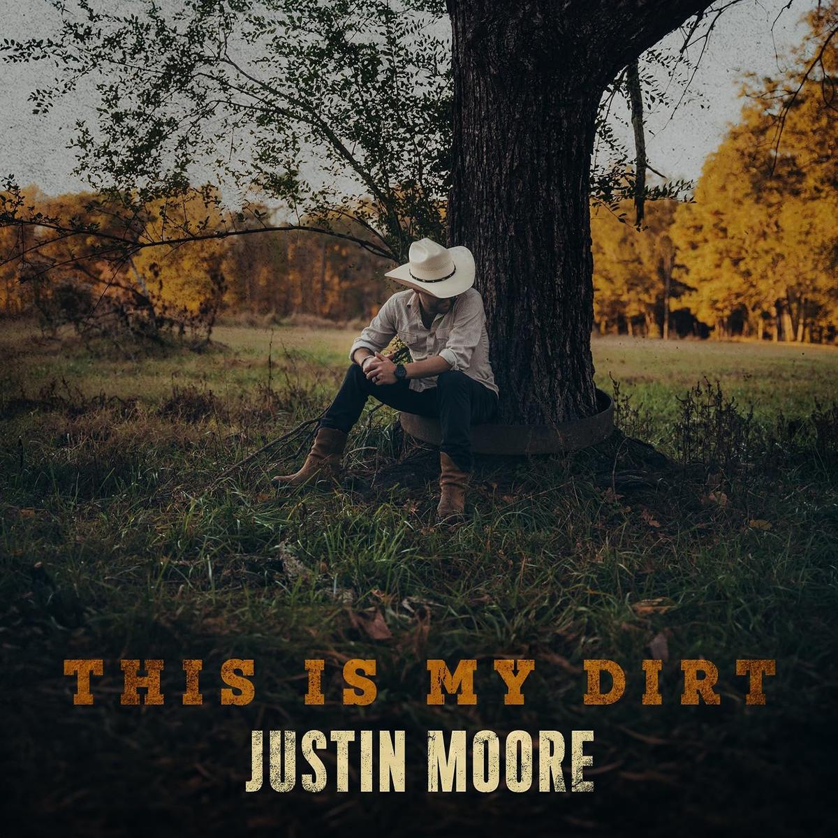 Cover of Justin Moore's 2024 album "This Is My Dirt," featuring hit song with Dierks Bentley "Time's Ticking." (The Valory Music Co.)