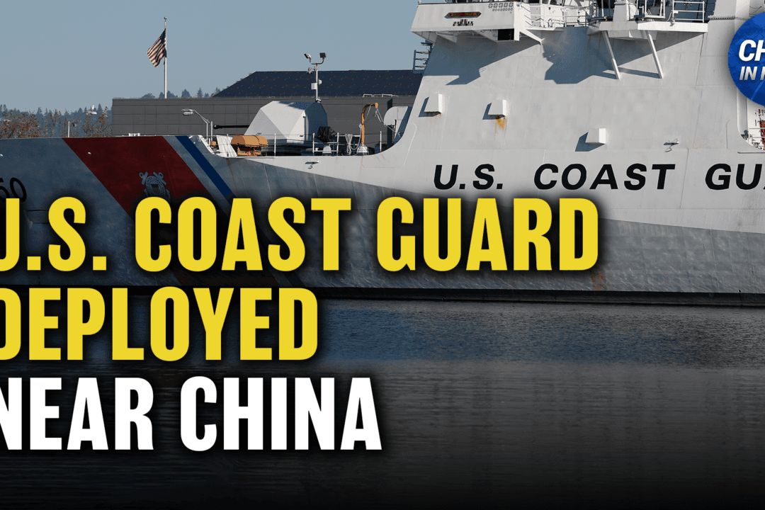 US Coast Guard Deployed Near China; China’s Q2 Economic Growth Misses Forecasts