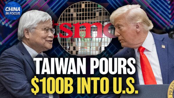 Taiwan’s TSMC Invests Another $100 Billion in US; Former Fed Adviser Sentenced in China Spy Case