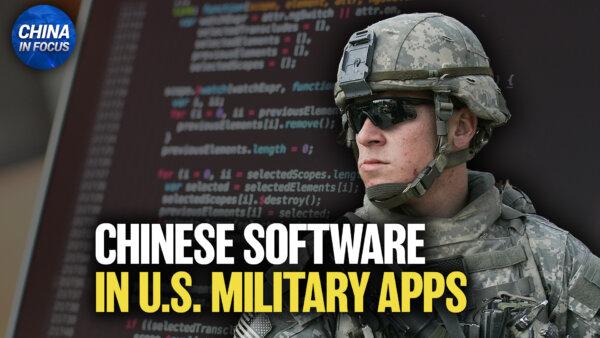 Chinese, Russian Code Found in US Military Apps; Taiwan President Calls to Resist China’s ‘Red Terror’