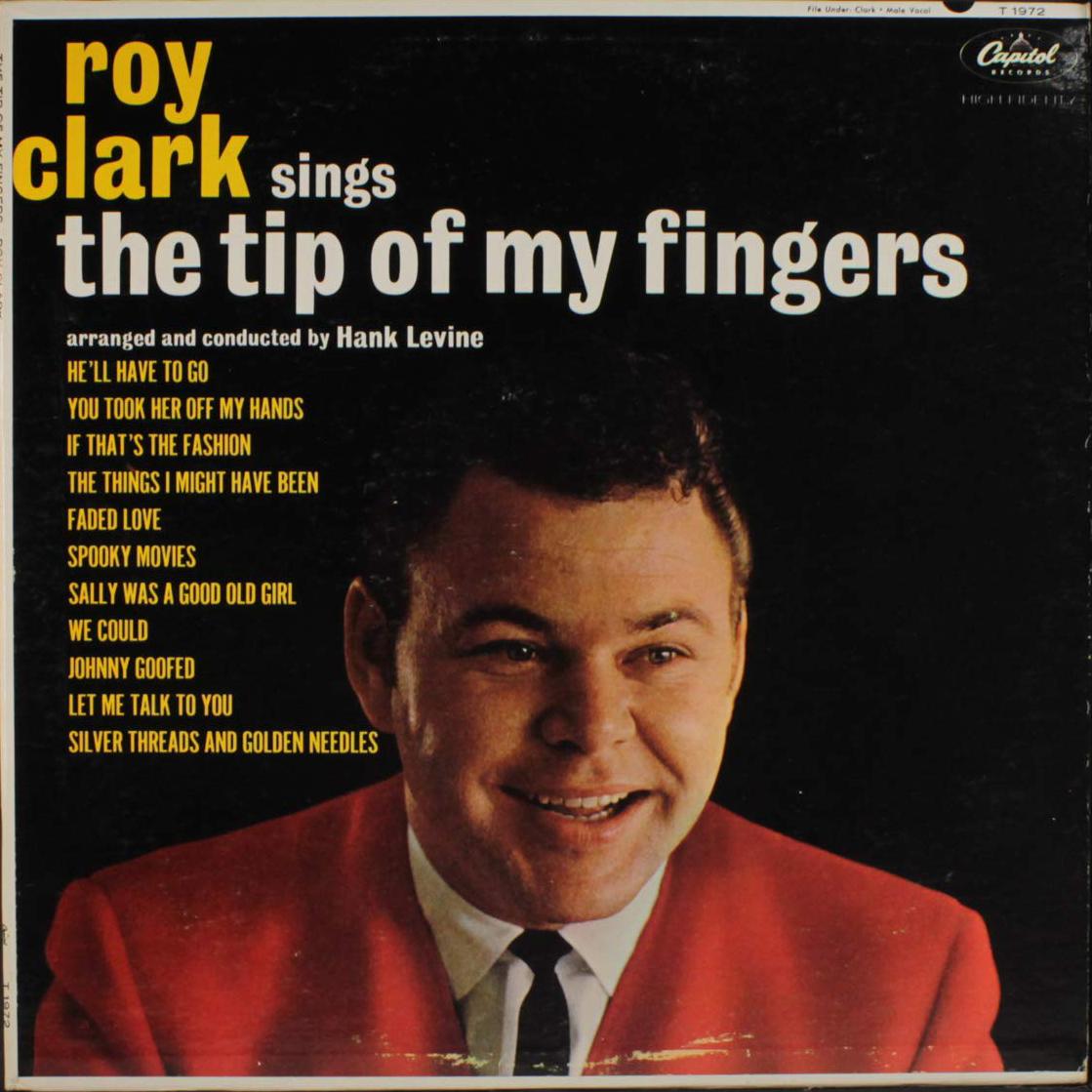 Cover of the album "Roy Clark Sings the Tip of My Fingers," 1963. (Capitol Records)