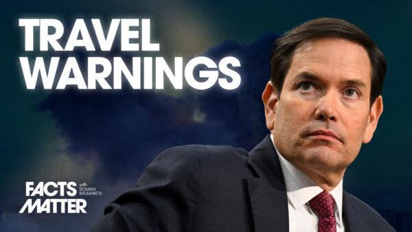 Multiple US Embassies Issue Warnings to Americans