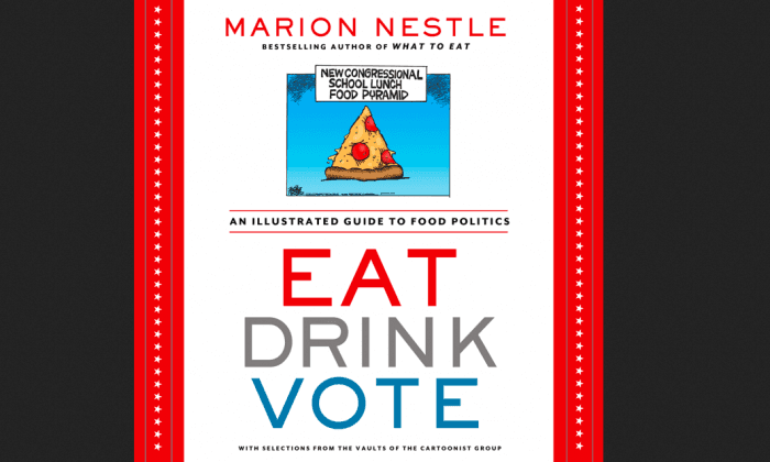 Review: ‘Eat Drink Vote: An Illustrated Guide to Food Politics’