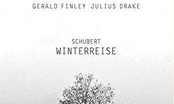 Album Review: Gerald Finley and Julius Drake - ‘Schubert Winterreise’