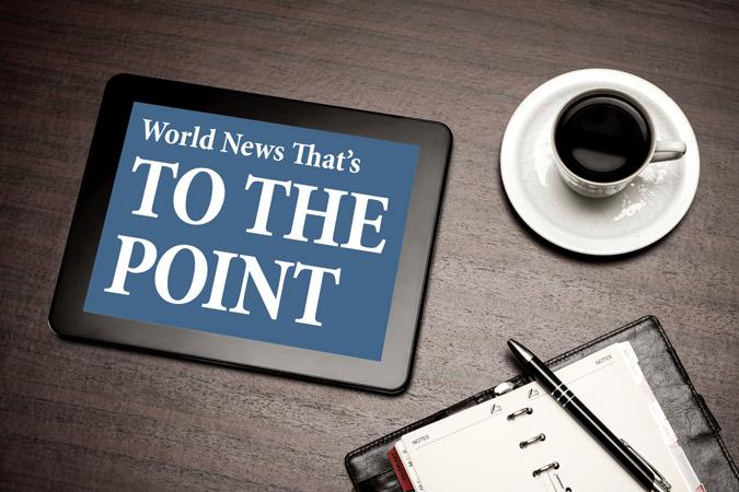 World News to the Point: May 9