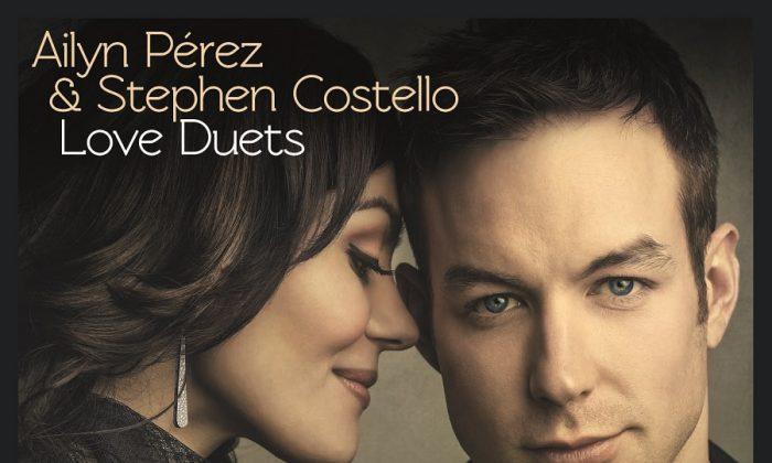 “Love Duets” from Opera’s Hottest New Couple: Ailyn Pérez and Stephen Costello