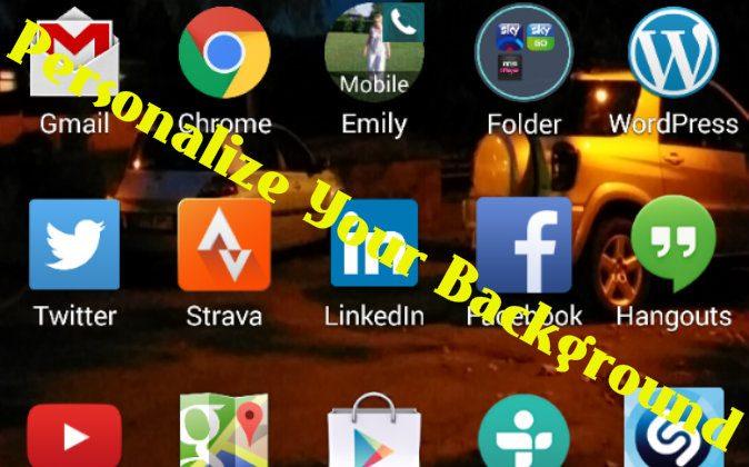 How to Personalize Your Android Phone