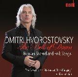 Dmitri Hvorostovsky’s “The Bells of Dawn – Russian Sacred and Folk Songs”