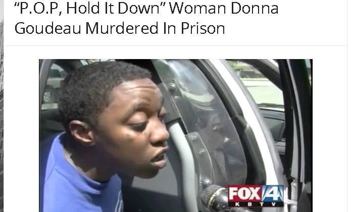 Donna Goudeau Dies Hoax: ‘POP Hold it Down’ Woman Not Murdered in Prison; Not Dead