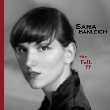 Album Review: Sara Banleigh - ‘The Folk’ EP