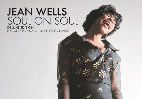 Album Review: Jean Wells - ‘Soul on Soul (Deluxe Edition)’