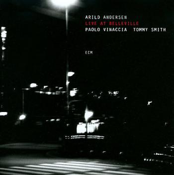 Jazz Album Review: Arild Andersen— ‘Live at Belleville’