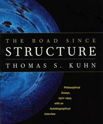 A Fresh Look at Thomas Kuhn’s Philosophy of Science (Part 2)